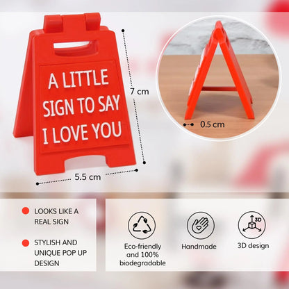 A Sign To Say I Love You